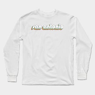 San Antonio - Retro Rainbow Typography Faded Style Long Sleeve T-Shirt